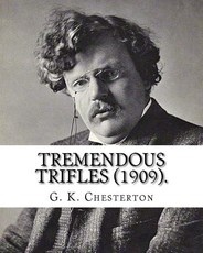 Tremendous trifles (1909). By
