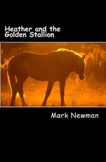 Heather and the Golden Stallion