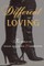 Different Loving