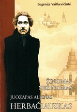 Žinomas nežinomas Juozapas Albinas Herbačiauskas