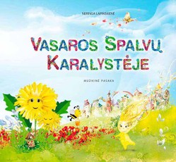 Vasaros spalvų karalystėje. Muzikinė pasaka (su CD)