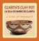 Clarita's Clay Pot (La olla de barro de Clarita)
