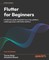 Flutter for Beginners - Fourth Edition
