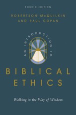 An Introduction to Biblical Ethics