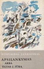 Apsilankymas arba tiltas į jūrą