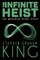 The Infinite Heist