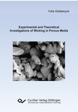 Experimental and Theoretical Investigations of Wicking in Porous Media