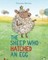 The Sheep Who Hatched an Egg