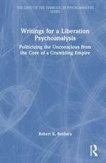 Writings for a Liberation Psychoanalysis