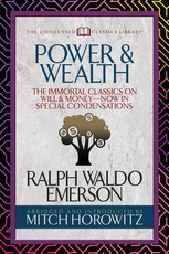 Power & Wealth (Condensed Classics)
