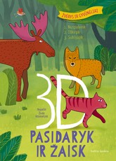 PASIDARYK IR ŽAISK: 3D žvėrys ir gyvūnėliai. Spalvinimo ir karpinių knygelė