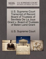 U.S. Supreme Court Transcript of Record Board of Trustees of Sevilleta de La Joya Grant V. Board of Trustees of Belen Land Grant