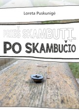 Prieš skambutį. Po skambučio