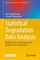Statistical Degradation Data Analysis
