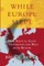 While Europe Slept