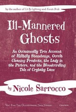 Ill-Mannered Ghosts