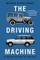 The Driving Machine