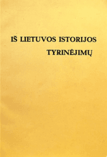 Iš Lietuvos istorijos tyrinėjimų