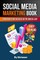 Social Media Marketing Book