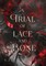 A Trial of Lace and Bone