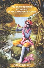 Fragrant Flowers at the Feet of My Flamboyant Flutist