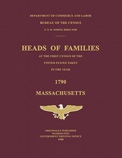 Heads of Families at the First Census of the United States Taken in the Year 1790