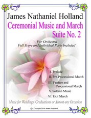 Ceremonial Music and March Suite No. 2