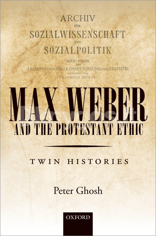 Max Weber and 'The Protestant Ethic'