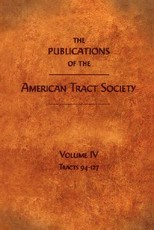 The Publications of the American Tract Society