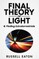 Final Theory of Light