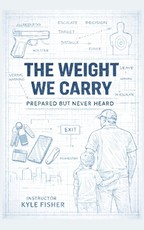 The Weight We Carry