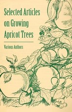 Selected Articles on Growing Apricot Trees