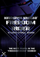 Freedom Rider 5 - A good GraceÃÂ´ Work (English)