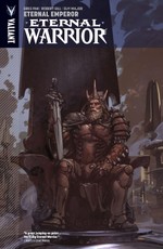 Eternal Warrior Vol. 2: Eternal Emperor
