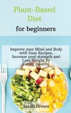 PLANT-BASED DIET FOR BEGINNERS