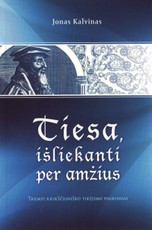 Tiesa, išliekanti per amžius