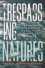 Trespassing Natures