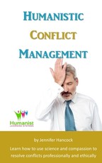 Humanistic Conflict Management