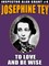 Tey, J: To Love and Be Wise