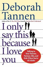 I Only Say This Because I Love You