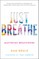 Just Breathe