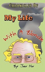 Chronicles of My Life with a Blonde