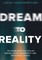DREAM to Reality