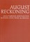 August Reckoning