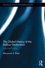 Rhett, M: Global History of the Balfour Declaration