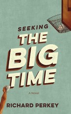 Seeking the Big Time