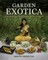 Garden Exotica