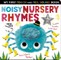 Noisy Nursery Rhymes