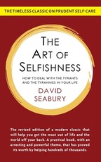 The Art of Selfishness