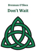 Don't Wait